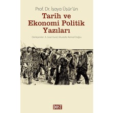 Esmo Home Işaya Üşür'ün Tarih ve Ekonomi Politik Yazıları