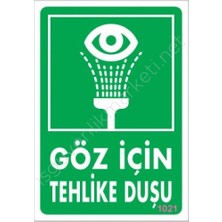 Siv Ticaret Mey Ithalat® Göz Için Tehlike Duşu Uyarı Levhası 17,5X25 KOD:1021