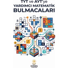 Güneş Kitabevleri Tyt ve Ayt'ye Yardımcı Matematik Bulmacaları