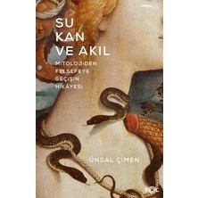 Esmo Home Su Kan ve Akıl: Mitolojiden Felsefeye Geçişin Hikayesi
