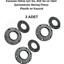 Dokya Dizayn Karavan-Tekne Için Su, Atık Su ve Yakıt Şamandırası Montaj Flanşı Plastik ve Kauçuk 3 Adet
