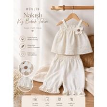 Esvia Baby Co. Doğal Müslin Kız Çocuk Takım %100 Pamuk Nakış Detaylı Şık Yazlık Kombin 2-5 Yaş