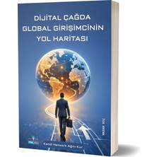 Kitap Ağacı Yayınları Dijital Çağda Global Girişimcinin Yol Haritası