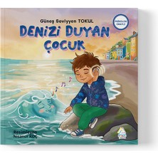 Mahlas Yayınları Güneş Seviyyen Tokul - Denizi Duyan Çocuk