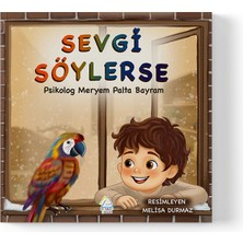 Mahlas Yayınları Psikolog Meryem Palta Bayram - Sevgi Söylerse