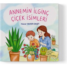 Mahlas Yayınları Hacer Yaver Okşit - Annemin Ilginç Çiçek Isimleri