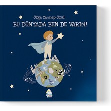 Mahlas Yayınları Özge Zeynep Öcal - Bu Dünyada Ben De Varım!