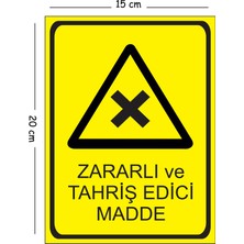 Mayeka Metal Zararlı ve Tahriş Edici Madde 15X20 cm Uyarı Iş Güvenliği Levhası