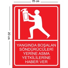 Mayeka Metal Yangında Boşalan Söndürücüleri Yerine Asma Yetkililerine Haber Ver 15X20 cm Uyarı Iş Güvenliği