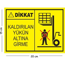Mayeka Metal Dikkat Kaldırılan Yükün Altına Girme 15X20 cm Uyarı Iş Güvenliği Levhası
