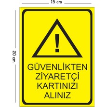 Mayeka Metal Güvenlikten Ziyaretçi Kartınızı Alınız 15X20 cm Uyarı Iş Güvenliği Levhası