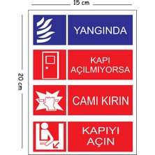 Mayeka Metal Yangında Kapı Açılmıyorsa Camı Kırın Kapıyı Açın 15X20 cm Uyarı Iş Güvenliği Levhası