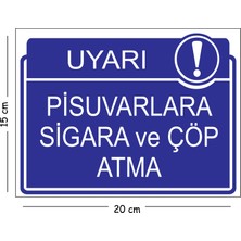 Mayeka Metal Pisuvarlara Sigara ve Çöp Atma 15X20 cm Uyarı Iş Güvenliği Levhası
