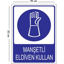 Mayeka Metal Manşetli Eldiven Kullan 15X20 cm Uyarı Iş Güvenliği Levhası