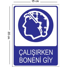 Mayeka Metal Çalışırkan Boneni Giy 15X20 cm Uyarı Iş Güvenliği Levhası