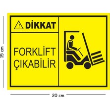 Mayeka Metal Dikkat Forklift Çıkabilir 2 15X20 cm Uyarı Iş Güvenliği Levhası