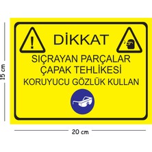 Mayeka Metal Dikkat Sıçrayan Parçalar Çapak Tehlikesi Koruyucu Gözlük Kullan 15X20 cm Uyarı Iş Güvenliği