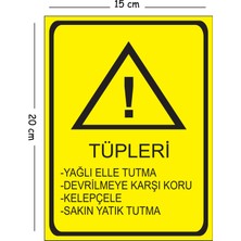 Mayeka Metal Tüpleri Yağlı Elle Tutma Koru Kelepçele Yatık Tutma 15X20 cm Uyarı Iş Güvenliği Levhası