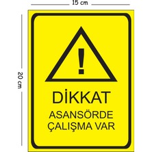 Mayeka Metal Dikkat Asansörde Çalışma Var 15X20 cm Uyarı Iş Güvenliği Levhası