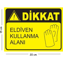 Mayeka Metal Dikkat Eldiven Kullanma Alanı 15X20 cm Uyarı Iş Güvenliği Levhası