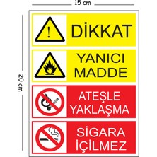 Mayeka Metal Dikkat Yanıcı Madde Ateşle Yaklaşma Sigara Içmek Yasaktır 15X20 cm Uyarı Iş Güvenliği Levhası