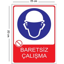 Mayeka Metal Baretsiz Çalışma 15X20 cm Uyarı Iş Güvenliği Levhası