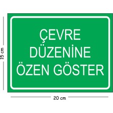 Mayeka Metal Çevre Düzenine Özen Göster 15X20 cm Uyarı Iş Güvenliği Levhası