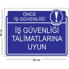 Mayeka Metal Iş Güvenliği Talimatlarına Uyun 15X20 cm Uyarı Iş Güvenliği Levhası