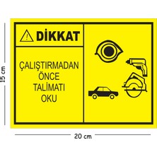 Mayeka Metal Dikkat Çalıştırmadan Önce Talimatı Oku 15X20 cm Uyarı Iş Güvenliği Levhası