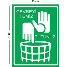 Mayeka Metal Çevreyi Temiz Tutunuz 15X20 cm Uyarı Iş Güvenliği Levhası