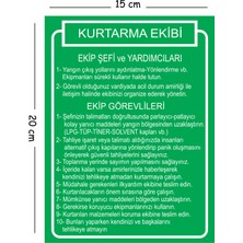 Mayeka Metal Kurtarma Ekibi Ekip Şefi ve Yardımcıları 15X20 cm Uyarı Iş Güvenliği Levhası