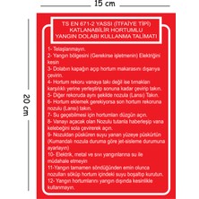 Mayeka Metal Ts En 671-2 Yassı Itfaiye Tipi Katlanabilir Hortumlu Yangın Dolabı Kullanma Talimatı 15X20 cm
