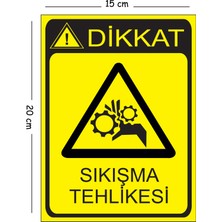 Mayeka Metal Dikkat Sıkışma Tehlikesi 2 15X20 cm Uyarı Iş Güvenliği Levhası