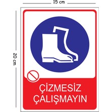 Mayeka Metal Çizmesiz Çalışmayın 15X20 cm Uyarı Iş Güvenliği Levhası