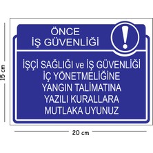 Mayeka Metal Işçi Sağlığı ve Iş Güvenliği Iç Yönetmeliğine Yangın Talimatına Yazılı Kurallara 15X20 cm