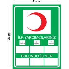 Mayeka Metal Ilk Yardımcılarınız Bulunduğu Yer 15X20 cm Uyarı Iş Güvenliği Levhası