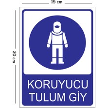 Mayeka Metal Koyurucu Tulum Giy 15X20 cm Uyarı Iş Güvenliği Levhası
