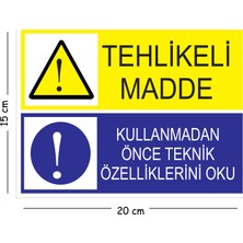 Mayeka Metal Tehlikeli Madde Kullanmadan Önce Teknik Özelliklerini Oku 15X20 cm Uyarı Iş Güvenliği Levhası