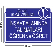 Mayeka Metal Inşaat Alanında Talimatları Öğren ve Öğret 15X20 cm Uyarı Iş Güvenliği Levhası