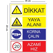 Mayeka Metal Dikkat Yaya Alanı Korna Çalın Azami Hız 20 15X20 cm Uyarı Iş Güvenliği Levhası