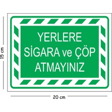 Mayeka Metal Yerlere Sigara ve Çöp Atmayınız 15X20 cm Uyarı Iş Güvenliği Levhası