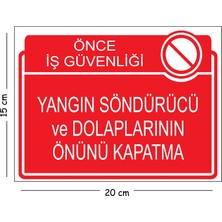Mayeka Metal Yangın Söndürücü ve Dolaplarının Önünü Kapatma 15X20 cm Uyarı Iş Güvenliği Levhası