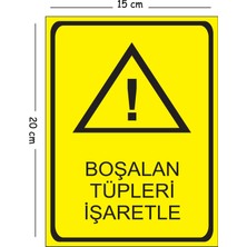 Mayeka Metal Boşalan Tüpleri Işaretle 15X20 cm Uyarı Iş Güvenliği Levhası