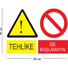 Mayeka Metal Tehlike Işe Başlamayın 15X20 cm Uyarı Iş Güvenliği Levhası