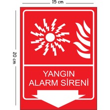 Mayeka Metal Yangın Alarm Sireni 15X20 cm Uyarı Iş Güvenliği Levhası