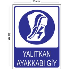 Mayeka Metal Yalıtkan Ayakkabı Giy 15X20 cm Uyarı Iş Güvenliği Levhası