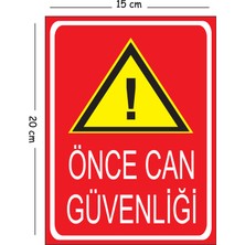 Mayeka Metal Önce Can Güvenliği 2 15X20 cm Uyarı Iş Güvenliği Levhası