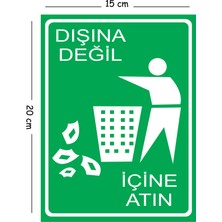 Mayeka Metal Dışına Değil Içine Atın 15X20 cm Uyarı Iş Güvenliği Levhası