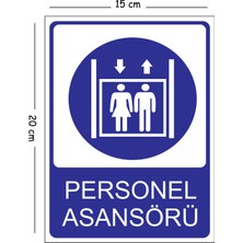 Mayeka Metal Personel Asansörü 15X20 cm Uyarı Iş Güvenliği Levhası