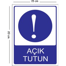 Mayeka Metal Açık Tutun 15X20 cm Uyarı Iş Güvenliği Levhası